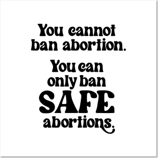 Safe abortions Posters and Art